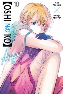 [Oshi No Ko], Vol. 10 by Abigail Blackman