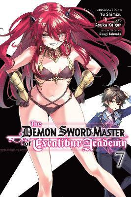 Demon Sword Master of Excalibur Academy, Vol. 7 (manga) av Arbash Mughal, Asagi Tohsaka, Asuka Keigen, Roman Lempert, Yu Shimizu