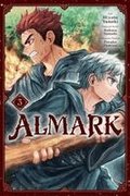 Almark, Vol. 3 (Manga): Volume 3