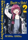 Bocchi the Rock! Side Story: Kikuri Hiroi's Heavy-Drinking Diary, Vol. 2