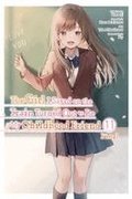 The Girl I Saved on the Train Turned Out to Be My Childhood Friend, Vol. 11 (Manga)