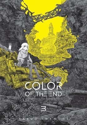 Haruo Iwamune, John Neal, Madeleine Jose - The Color of the End: Mission in the Apocalypse, Vol. 3, Häftad