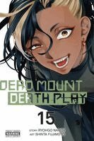 Abigail Blackman, Christine Dashiell, Ryohgo Narita, Shinta Fujimoto - Dead Mount Death Play, Vol. 15, Häftad