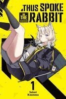 Satori Kounosu - Thus Spoke the Rabbit, Vol. 1, Häftad. Tillgänglighet: Lägg i varukorg