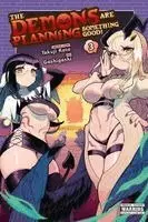 Takuji Kato - The Demons Are Planning Something Good!, Vol. 3, Häftad. Tillgänglighet: Kommande
