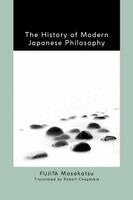 Masakatsu Fujita - History of Modern Japanese Philosophy, Häftad. Tillgänglighet: Kommande