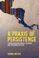 Kenna Neitch - Praxis of Persistence, Häftad