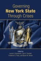 Byron W. Brown, Laurie A. Buonanno, Frederick G. Floss, Lisa K. Parshall - Governing New York State Through Crises, Häftad