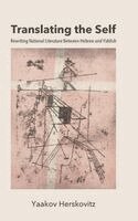 Yaakov Herskovitz - Translating the Self, Inbunden