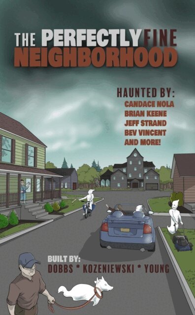 Kayleigh Dobbs - Perfectly Fine Neighborhood, E-bok