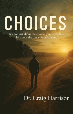 Craig Harrison - Choices, Häftad. Tillgänglighet: Lägg i varukorg
