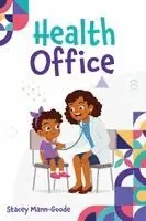 Stacey Mann-Goode - Health Office, Häftad. Tillgänglighet: Lägg i varukorg