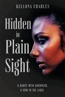 Kellona Charles - Hidden in Plain Sight, Häftad. Tillgänglighet: Lägg i varukorg