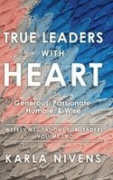 True Leaders with Heart