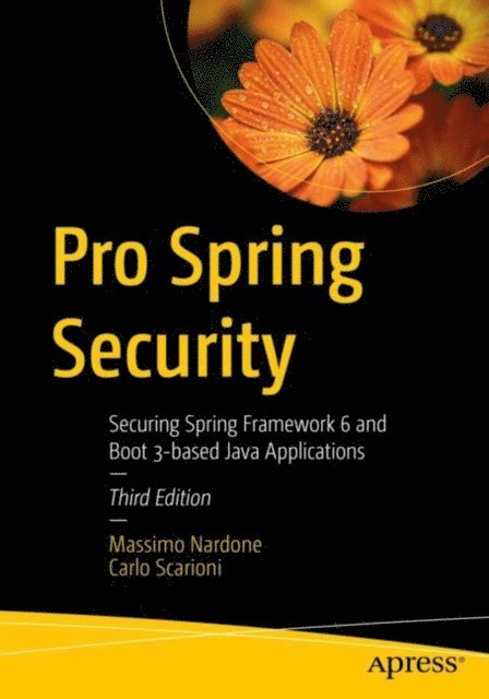 Carlo Scarioni, Massimo Nardone - Pro Spring Security, E-bok