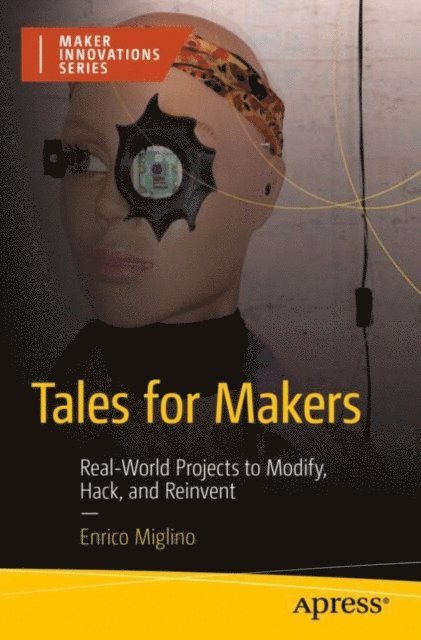 Enrico Miglino - Tales for Makers, E-bok