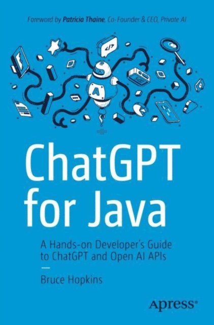 Bruce Hopkins - ChatGPT for Java, E-bok