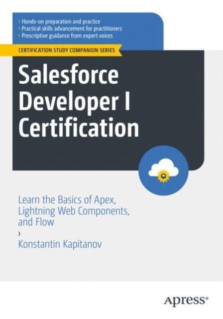 Konstantin Kapitanov - Salesforce Developer I Certification, E-bok
