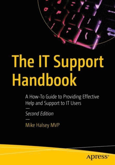 Mike Halsey - IT Support Handbook, E-bok