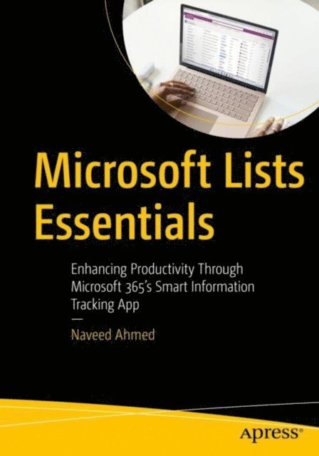 Naveed Ahmed - Microsoft Lists Essentials, E-bok