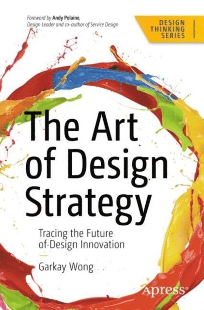 Garkay Wong - Art of Design Strategy, E-bok