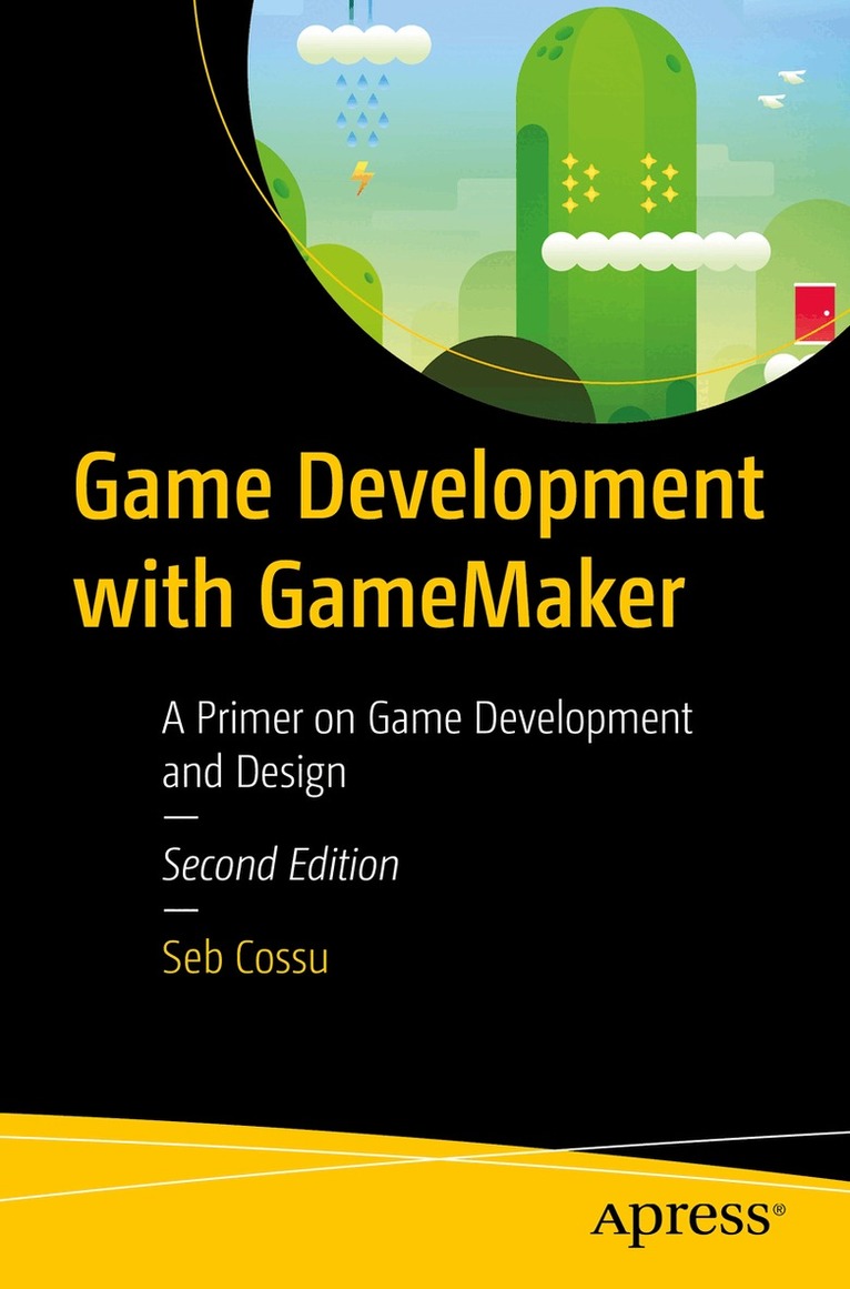 Sebastiano M. Cossu - Game Development with GameMaker, Häftad. Tillgänglighet: Lägg i varukorg