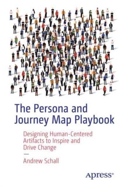 Andrew Schall - Persona and Journey Map Playbook, E-bok. Tillgänglighet: Lägg i varukorg