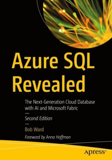 Bob Ward - Azure SQL Revealed, E-bok