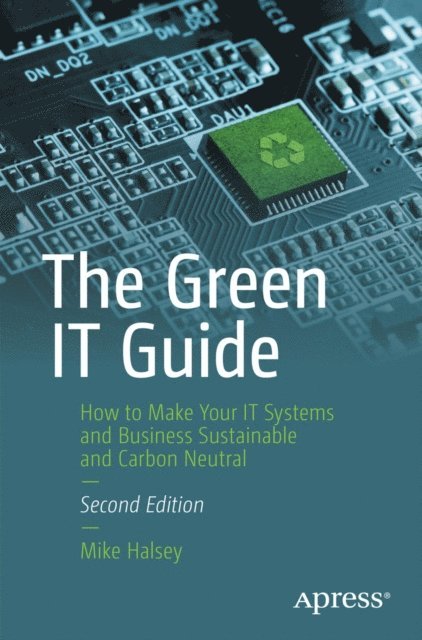 Mike Halsey - Green IT Guide, E-bok