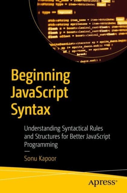 Sonu Kapoor - Beginning JavaScript Syntax, E-bok