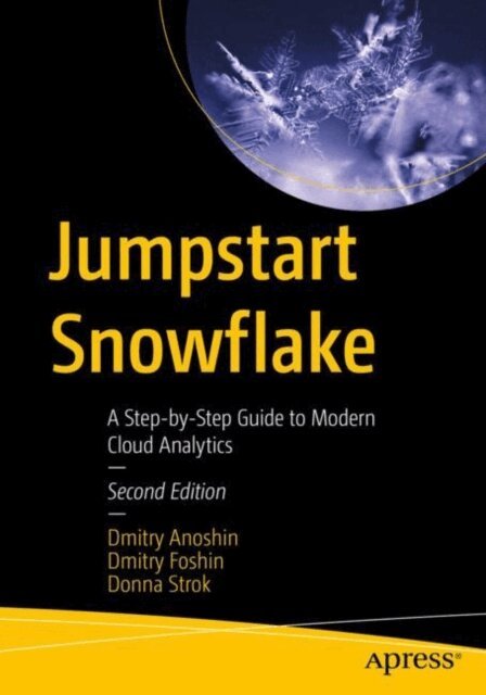 Donna Strok, Dmitry Foshin, Dmitry Anoshin - Jumpstart Snowflake, E-bok