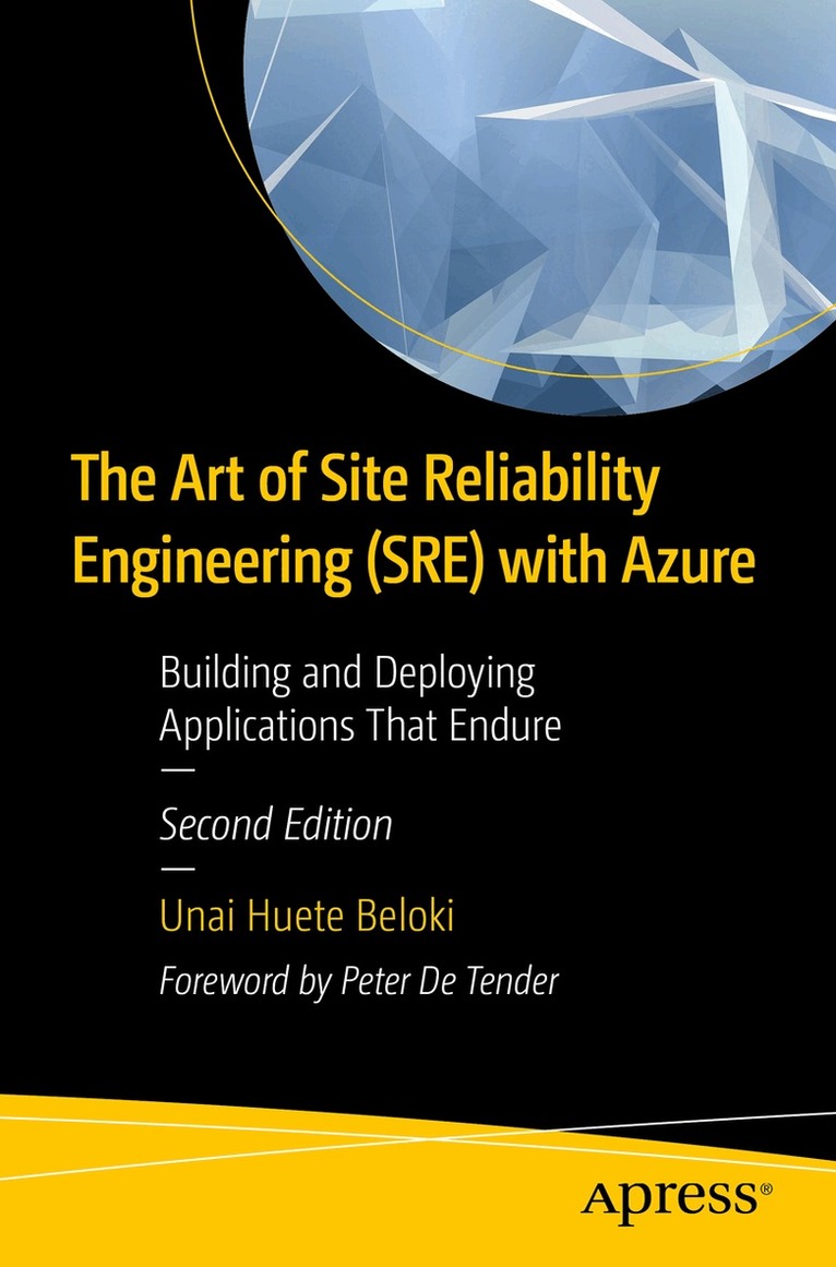 Unai Huete Beloki - Art of Site Reliability Engineering (SRE) with Azure, Häftad