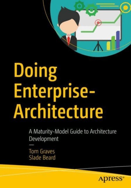 Slade Beard, Tom Graves - Doing Enterprise-Architecture, E-bok