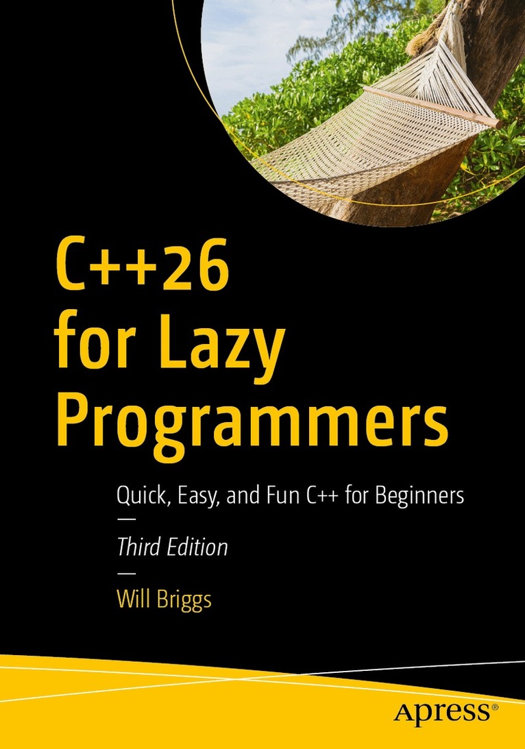 Will Briggs - C++26 for Lazy Programmers, Häftad. Tillgänglighet: Lägg i varukorg