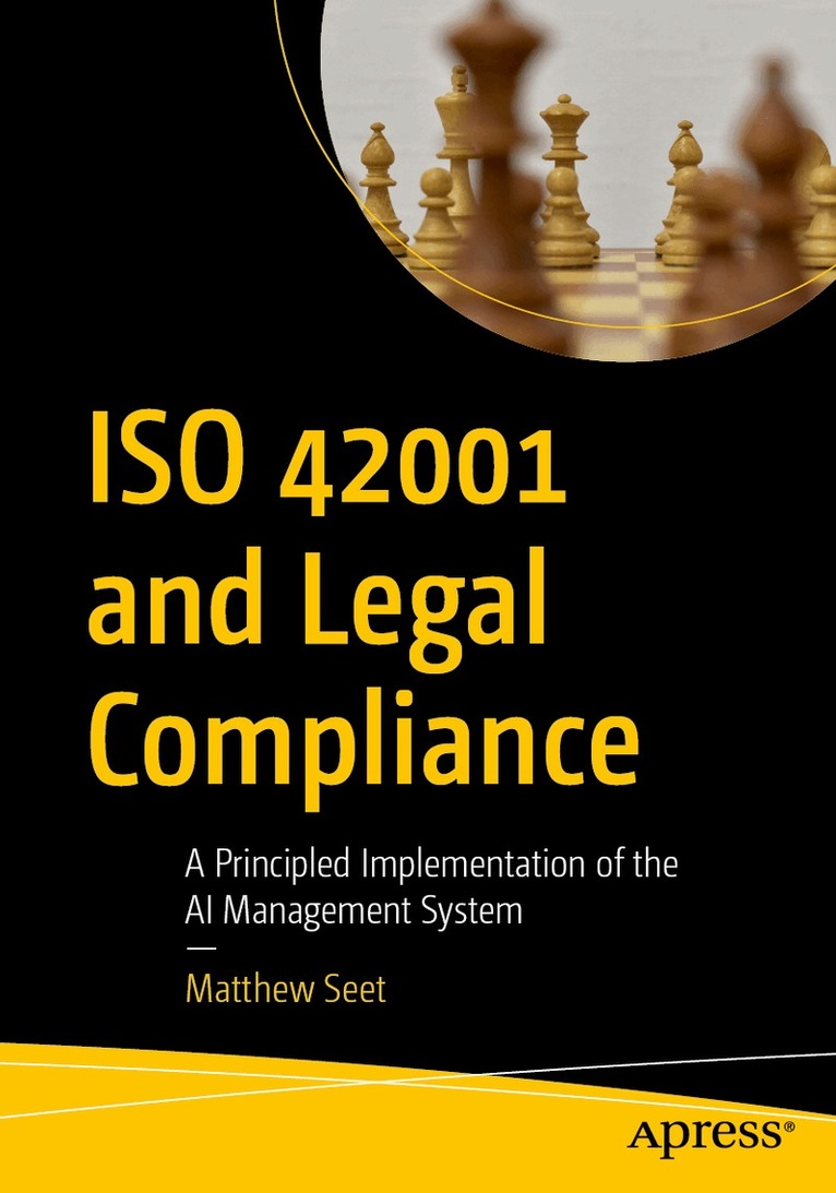 Matthew Seet - ISO 42001 and Legal Compliance, Häftad