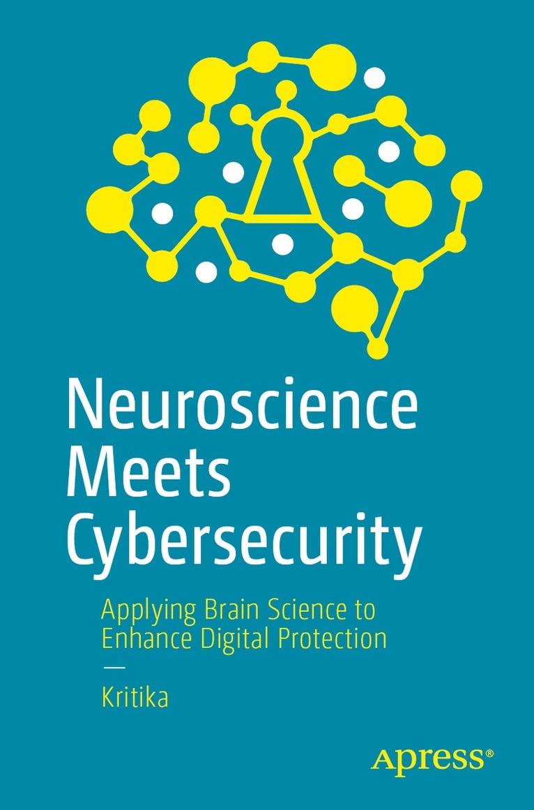 Kritika - Neuroscience Meets Cybersecurity, Häftad