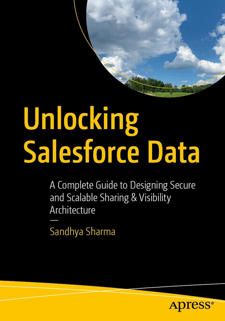 Sandhya Sharma - Unlocking Salesforce Data, Häftad