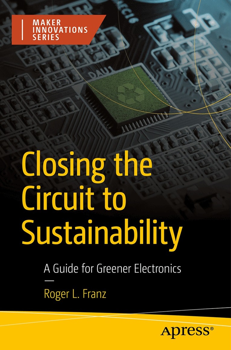Roger L. Franz - Closing the Circuit to Sustainability, Häftad