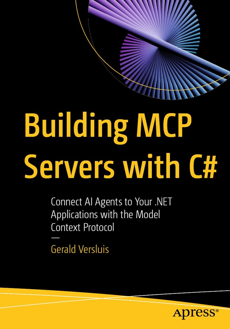 Gerald Versluis - Building MCP Servers with C#, Häftad. Tillgänglighet: Lägg i varukorg