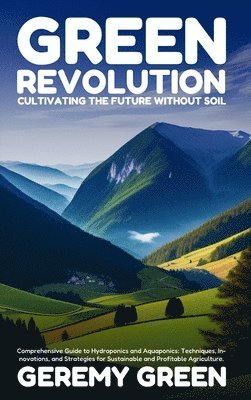 Geremy Green - Green Revolution, Inbunden. Tillgänglighet: Lägg i varukorg