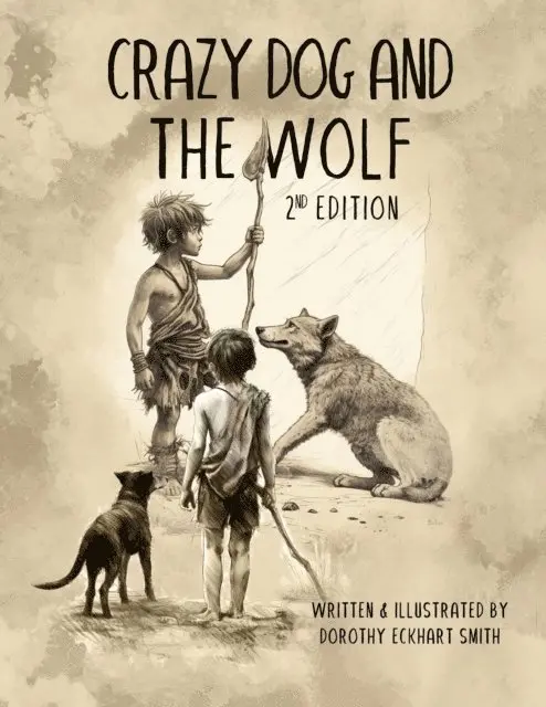 Dorothy Eckhart Smith - Crazy Dog and the Wolf, E-bok. Tillgänglighet: Lägg i varukorg