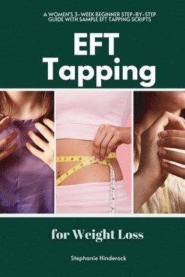 EFT Tapping for Weight Loss