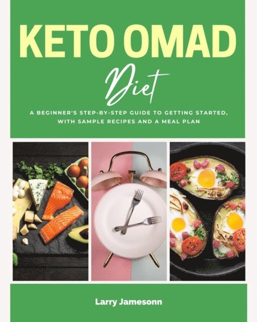 Larry Jamesonn - Keto OMAD Diet, E-bok