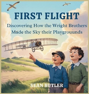 Sean Butler - First Flight, Inbunden