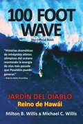 100 FOOT WAVE el libro oficial: JARDN DEL DIABLO Reino de Hawi (Spanish Edition)