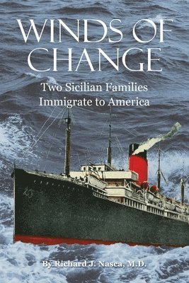Richard J Nasca - Winds of Change, Häftad