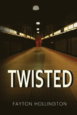 Fayton Hollington - Twisted, Häftad