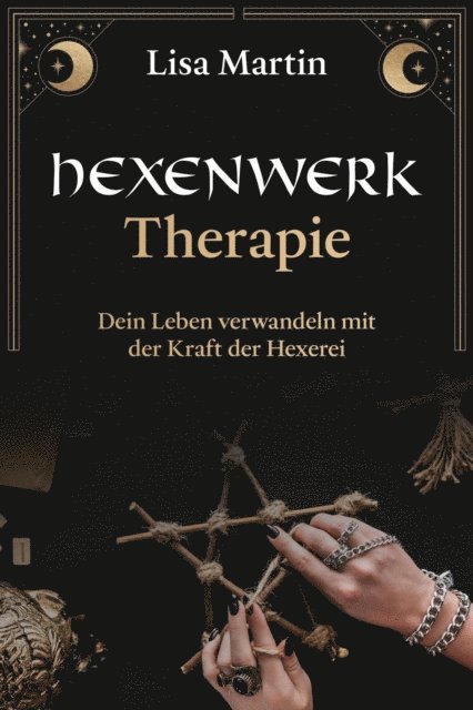 Lisa Martin - Hexenwerk Therapie, E-bok