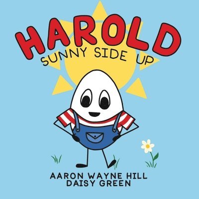 Daisy Green, Aaron Wayne Hill - Harold Sunny Side Up, Häftad. Tillgänglighet: Lägg i varukorg