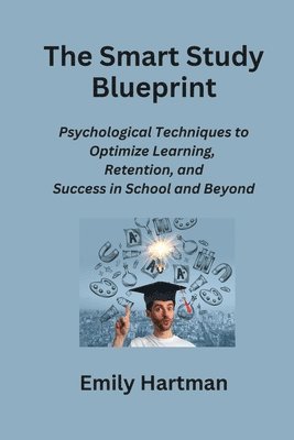 Emily Hartman - Smart Study Blueprint, Häftad. Tillgänglighet: Tillfälligt slut